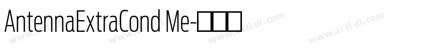 AntennaExtraCond Me字体转换 AntennaExtraCond Me字体转换